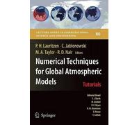 Numerical Techniques for Global Atmospheric Models (Copertina rigida)