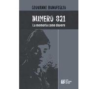 Numero 821. La memoria come dovere