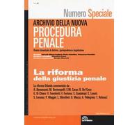 Numero speciale: La riforma della giustizia penale. Archivio della nuova procedura penale (2017)