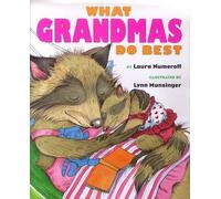 Numeroff What Grandmas Do Best (Copertina rigida)