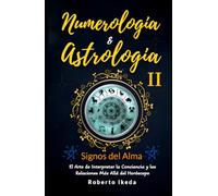 Numerología & Astrología II - Signos del alma