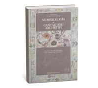 Numerologia & cantautori archetipi. L'in-canto dei numeri dal «sono» al «suono»