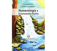 Numerologia e sciamanesimo runico