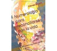 Numerología para reconciliarse con la vida: El alma y el humano van de la mano