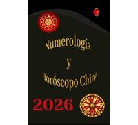 Numerología y Horóscopo Chino 2026