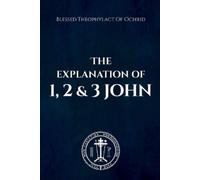 Nun Christina Blessed Theophylact Anna Sko The Explanation of 1, 2 (Tascabile)