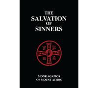 Nun Christina Monk Agapios of Mount Athos Monk Agapi The Salvation o (Tascabile)