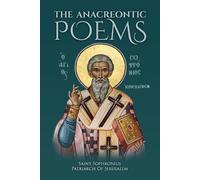 Nun Christina St Sophonius Patriar The Anacreontic Poems by Saint S (Tascabile)