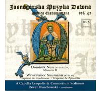 NUN D. ; NEUMAN Dominik Nun: Missa in D / Wawrzyniec Neumann: Vesperae de C (CD)