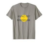 "Nunc est bibendum" - "Ora è il momento di bere" Maglietta