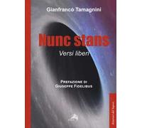 Nunc stans. Versi liberi