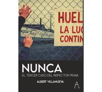 NUNCA: El tercer caso del inspector Pruna