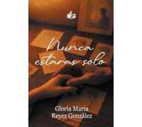 Nunca estarás solo: 1