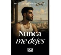 Nunca me dejes: 1