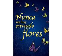 Nunca me han enviado flores