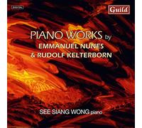 Nunes/Kelterborn - Piano Works By Nunes & Kelterborn