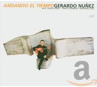 Nunez, Gerardo - Andando El Tiempo