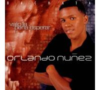 Nunez, Orlando - Valio La Pena Esperar