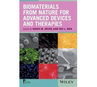Nuno M. Neves Biomaterials from Nature for Advanced Devices a (Copertina rigida)