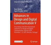 Nuno Martins Advances in Design and Digital Communication V (Copertina rigida)
