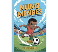 Nuno Mendes: The Fast-Footed Soccer Hero for Kids