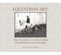Nuno Oliveira Equestrian Art (Copertina rigida)