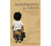 Nuno S. Themudo Nonprofits in Crisis (Copertina rigida)