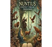 NUNTIUS CUENTOS Y FABULAS: Naturaleza Sapiens