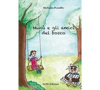 Nunù e gli amici del bosco