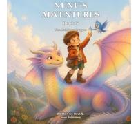 NUNU'S ADVENTURES: The Rainbow Dragon