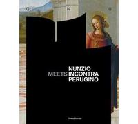 Nunzio incontra Perugino. Ediz. italiana e inglese