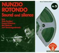 Nunzio Rotondo Sounds and Silence By Nunzio (CD)