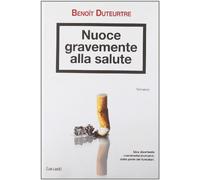 Nuoce gravemente alla salute