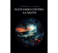 Nuotando Contro La Notte