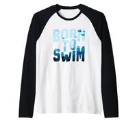 Nuotare Solo Nato per Nuotare Maglia con Maniche Raglan