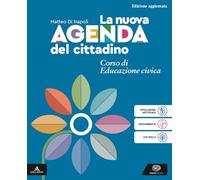 Nuova agenda del cittadino. Vol. unico. Per le Scuole superiori. Con e-book. Con espansione online
