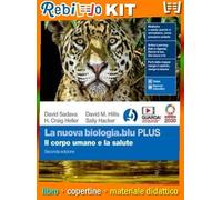 NUOVA BIOLOGIA.BLU 2ED. (LA) - IL CORPO UMANO E LA SALUTE PLUS (LDM) (9788808747600) - Libro Scolastico + Kit Scuola con Copertine Rebillo