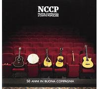 Nuova Compagnia Di Canto Popolare - 50 Anni In Buona Compagnia