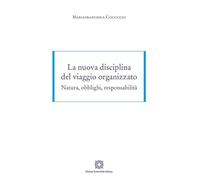 La nuova disciplina del viaggio organizzato