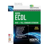 Nuova ECDL Base-Full Standard Extension. Con e-book