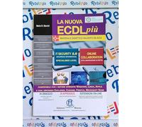 NUOVA ECDL PIÙ IT SECURITY 2.0 E ONLINE COLLABORATION (LA) - (9788887752939) + Materiali didattici - Rebillo