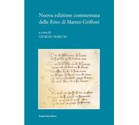 Nuova edizione commentata delle «Rime» di Matteo Griffo