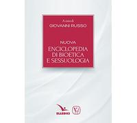Nuova enciclopedia di bioetica e sessuologia