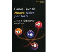 Nuova fisica per tutti