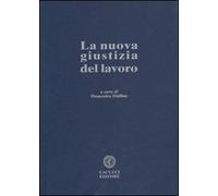 Nuova giustizia del lavoro