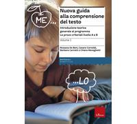 Nuova guida alla comprensione del testo. Vol. 1 - Meneghetti Chiara, De Be...