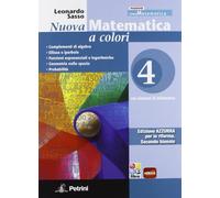 Nuova matematica a colori, Ediz. azzurra 4, con espansione online, per le scuole superiori.: Vol. 4