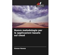 Nuova metodologia per le applicazioni basate sul cloud