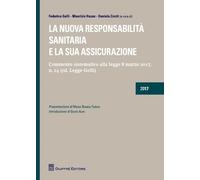 Nuova Responsabilità Sanitaria E La Sua Assicurazione