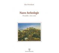 Nuove archeologie. Pirandello e altri scritti